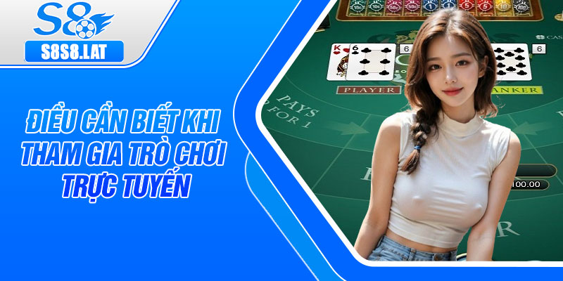 Điều cần biết khi tham gia trò chơi trực tuyến